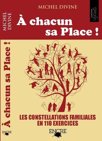 Couverture du livre « À chacun sa place ! » de Michel Divine aux éditions Encre Multimed