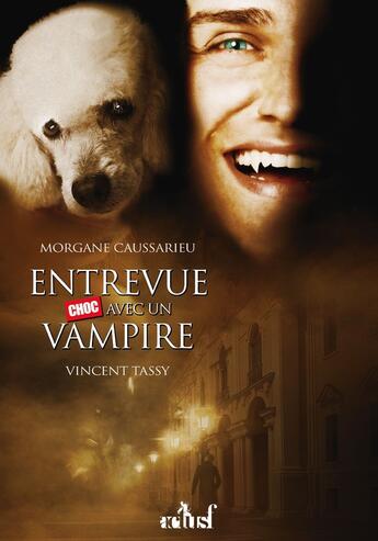 Couverture du livre « Entrevue Choc avec un Vampire » de Morgane Caussarieu et Vincent Tassy aux éditions Actusf