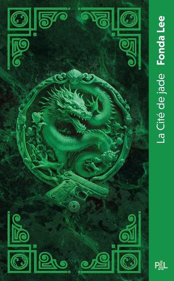 Couverture du livre « La cité de jade » de Lee Fonda aux éditions Pal