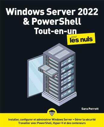 Couverture du livre « Windows server 2022 et powershell pour les nuls : tout-en-un » de Sara Perrott aux éditions First Interactive