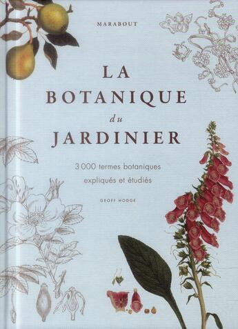 Couverture du livre « La botanique du jardinier amateur » de  aux éditions Marabout