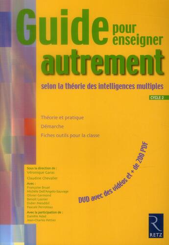 Couverture du livre « Guide pour enseigner autrement selon la théorie des intelligences multiples ; cycle 2 » de  aux éditions Retz