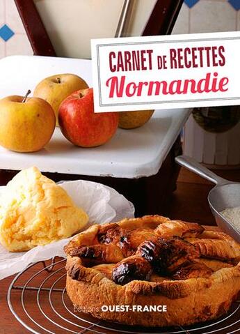 Couverture du livre « Carnet de recettes de Normandie » de Martine Nouet et Marie-Brigitte Voy aux éditions Ouest France