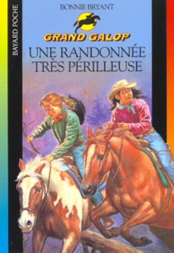 Couverture du livre « Grand galop t.618 ; une randonnée très périlleuse » de Bryant B aux éditions Bayard Jeunesse