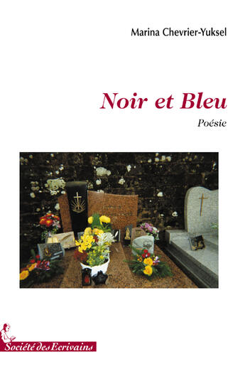 Couverture du livre « Noir et bleu » de Chevrier-Yuksel M. aux éditions Societe Des Ecrivains