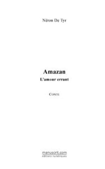 Couverture du livre « Amazan » de Tyr Neron aux éditions Editions Le Manuscrit