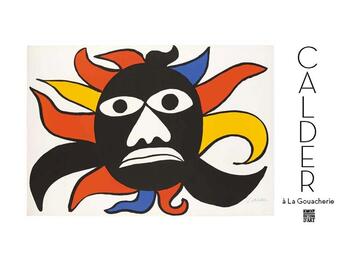 Couverture du livre « Calder à La gouacherie » de Daniel Abadie aux éditions Somogy