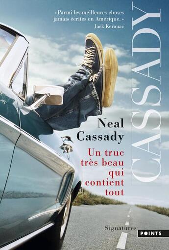 Couverture du livre « Un truc très beau qui contient tout » de Neal Cassady aux éditions Points