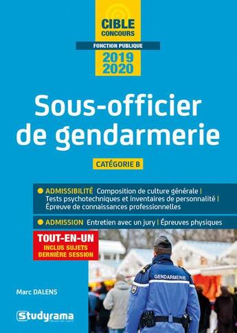 Couverture du livre « Sous-officier de gendarmerie ; catégorie B ; tout-en-un (édition 2019/2020) » de Marc Dalens aux éditions Studyrama