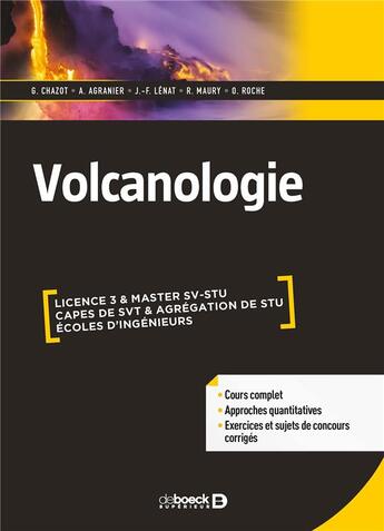 Couverture du livre « Volcanologie » de Rene Maury et Olivier Roche et Gilles Chazot et Jean-Francois Lenat et Arnaud Agranier aux éditions De Boeck Superieur