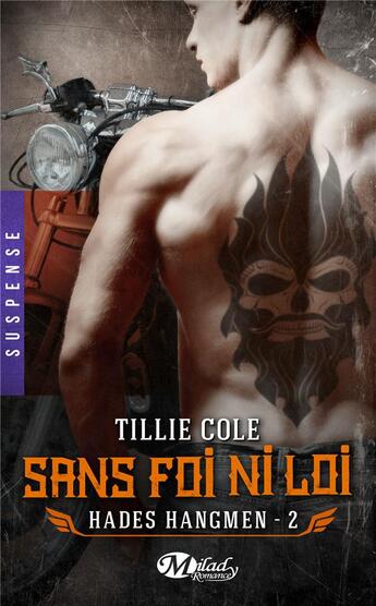 Couverture du livre « Hades Hangmen Tome 2 : sans foi ni loi » de Tillie Cole aux éditions Milady