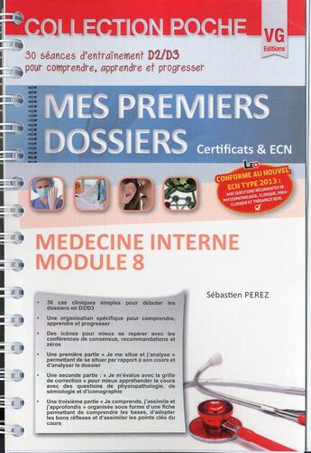 Couverture du livre « Mes premiers dossiers de poche medecine interne » de Sebastien Perez aux éditions Vernazobres Grego