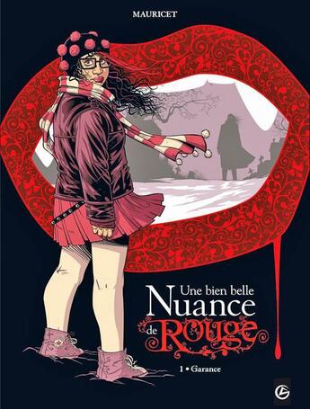 Couverture du livre « Une bien belle nuance de rouge - volume 1 - garance » de Mauricet aux éditions Bamboo