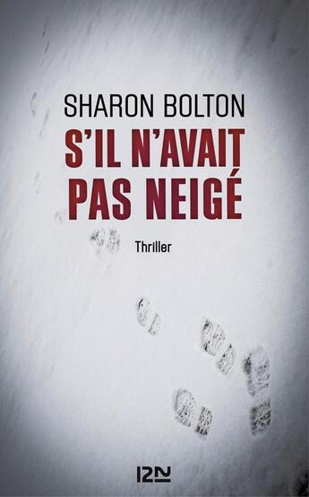 Couverture du livre « S'il n'avait pas neigé » de Sharon Bolton aux éditions 12-21