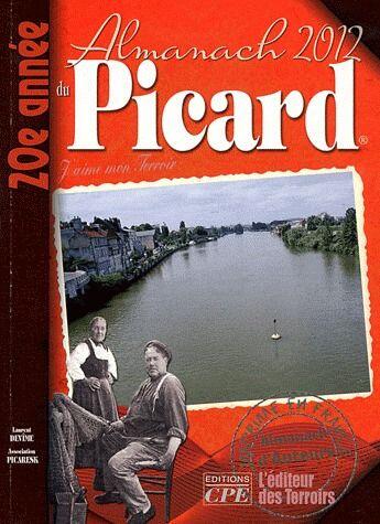 Couverture du livre « Almanach du picard 2012 » de  aux éditions Communication Presse Edition