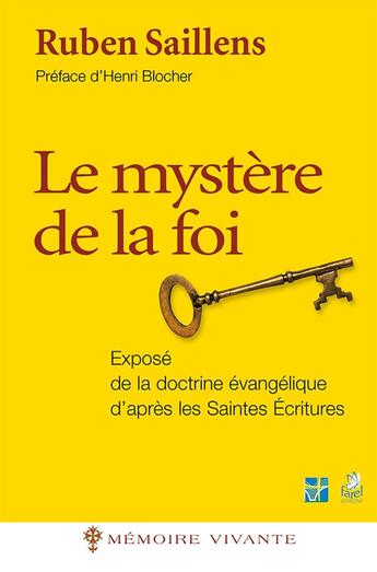 Couverture du livre « Le mystère de la foi » de Ruben Saillens aux éditions Farel