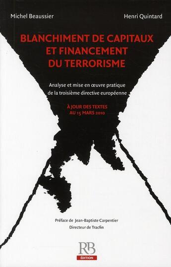 Couverture du livre « Blanchiment de capitaux et financement du terrorisme » de Michel Beaussier et Henri Quintard aux éditions Revue Banque