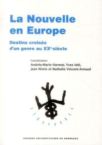 Couverture du livre « Nouvelle en europe » de Harmat/Iehl/Nim aux éditions Pu De Bordeaux