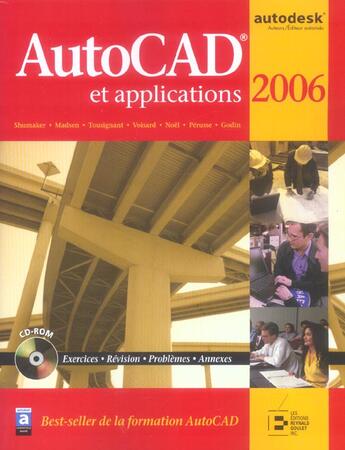 Couverture du livre « Autocad et applications 2006. avec 1 cd rom d'exercices » de Shumaker aux éditions Reynald Goulet