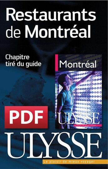 Couverture du livre « GUIDE DE RESTAURANTS ; restaurants de Montréal » de  aux éditions Ulysse