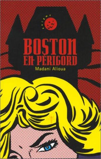 Couverture du livre « Boston-en-Périgord » de Madani Alioua aux éditions L'harmattan