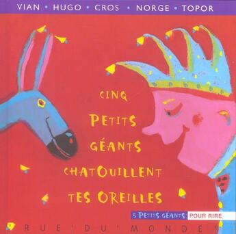 Couverture du livre « 5 petits geants chatouillent tes oreilles » de  aux éditions Rue Du Monde