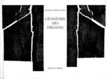 Couverture du livre « Géométrie des organes » de Yannick Mercoyrol aux éditions Greges