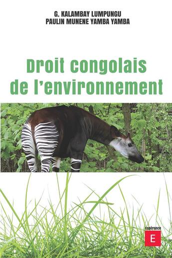 Couverture du livre « Droit congolais de l'environnement » de G. Kalambay Lumpungu et Paulin Munene Yamba Yamba aux éditions Esperance