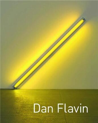 Couverture du livre « Dan Flavin ; lights » de Fuchs Rainer aux éditions Hatje Cantz