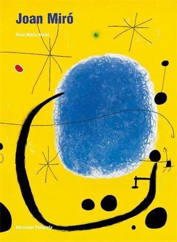 Couverture du livre « Joan miro » de Rose Maria Malet aux éditions Poligrafa