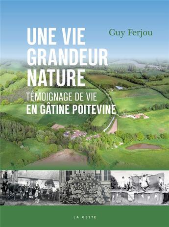 Couverture du livre « Vie grandeur nature (geste) (coll. villes et rivages) » de Guy Ferjou aux éditions Geste