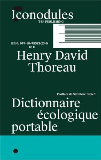 Couverture du livre « Henry David Thoreau : Dictionnaire écologique portable » de Henry David Thoreau aux éditions T Et P