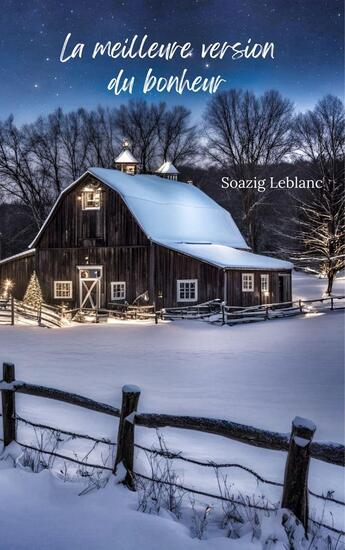 Couverture du livre « La meilleure version du bonheur » de Soazig Leblanc aux éditions Sl