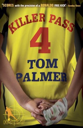 Couverture du livre « Foul Play: Killer Pass » de Tom Palmer aux éditions Penguin Books Ltd Digital
