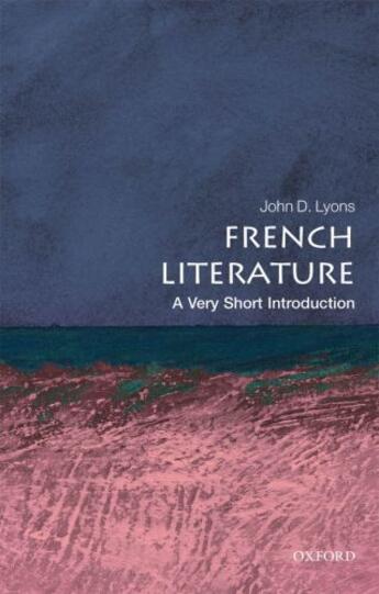 Couverture du livre « French Literature: A Very Short Introduction » de Lyons John D aux éditions Oup Oxford