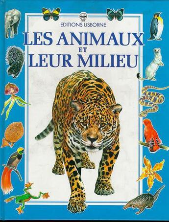 Couverture du livre « Les animaux et leur milieu » de  aux éditions Usborne