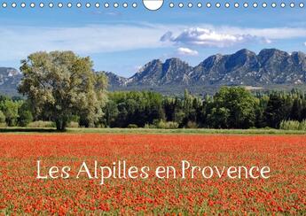 Couverture du livre « Les alpilles en provence calendrier mural 2019 din a4 horizontal » de Lepage Francois aux éditions Calvendo