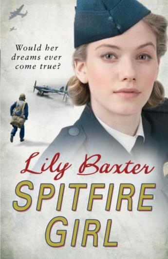 Couverture du livre « Spitfire Girl » de Baxter Lily aux éditions Random House Digital