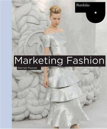 Couverture du livre « Marketing fashion » de Posner Harriet aux éditions Laurence King