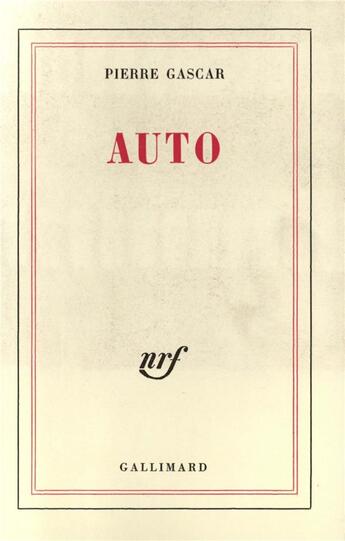 Couverture du livre « Auto » de Pierre Gascar aux éditions Gallimard
