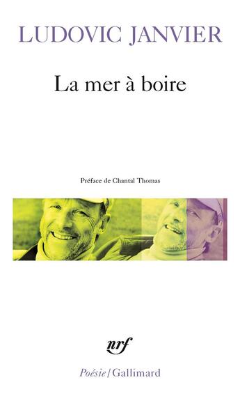 Couverture du livre « La mer à boire » de Ludovic Janvier aux éditions Gallimard