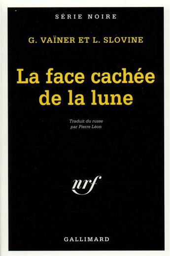 Couverture du livre « La face cachée de la lune » de Slovine/Vainer aux éditions Gallimard