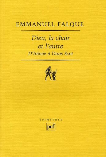 Couverture du livre « Dieu, la chair et l'autre » de Emmanuel Falque aux éditions Puf