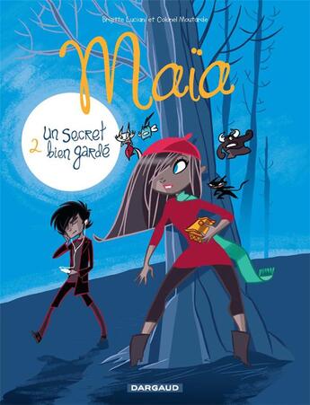 Couverture du livre « Maïa Tome 2 ; un secret bien gardé » de Colonel Moutarde et Brigitte Luciani aux éditions Dargaud