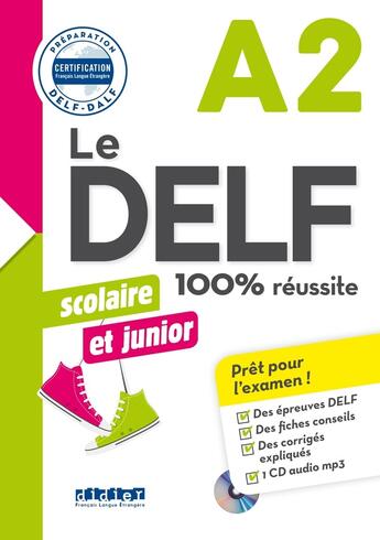 Couverture du livre « Le DELF - 100% réussite : FLE ; Scolaire et junior ; A2 ; Livre + didierfle.app » de Bruno Girardeau et Marie Rabin aux éditions Didier