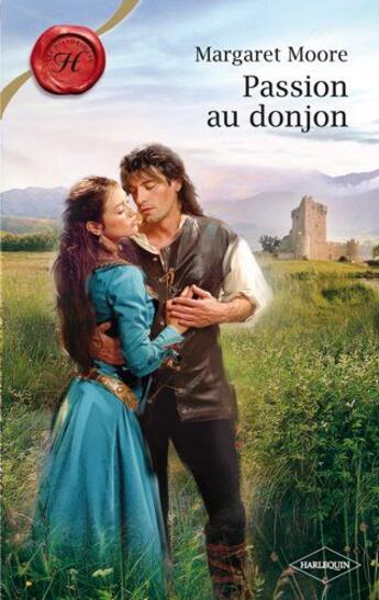 Couverture du livre « Passion au donjon » de Margaret Moore aux éditions Harlequin