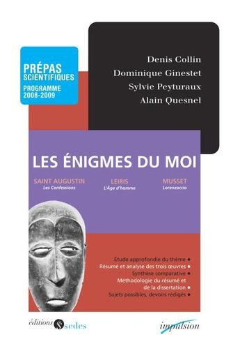 Couverture du livre « Les énigmes du Moi » de Denis Collin et Dominique Ginestet aux éditions Cdu Sedes