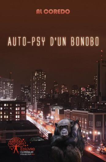 Couverture du livre « Auto-psy d'un bonobo » de Al Coredo aux éditions Edilivre