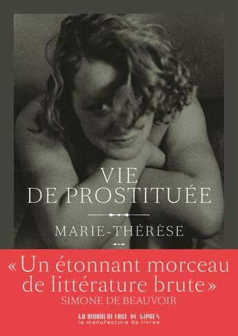 Couverture du livre « Vie de prostituée » de Marie-Thérèse aux éditions La Manufacture De Livres