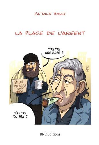 Couverture du livre « La place de l'argent » de Patrick Bord aux éditions Bne